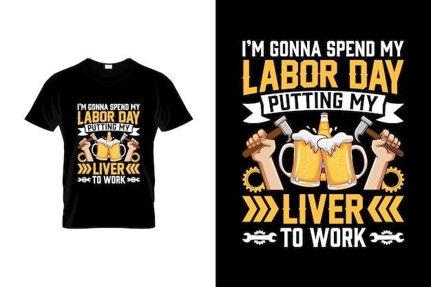 Diseño de camisetas del día del trabajo o diseño de carteles del día del trabajo o ilustración del día del trabajo