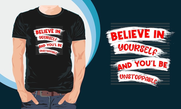 Vector diseño de camisetas con letras motivacionales tipográficas y una cita como inspiración