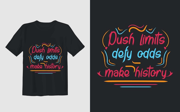 Vector diseño de camisetas con letras motivacionales