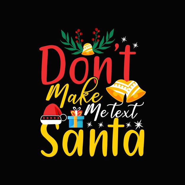 Diseño de camisetas navideñas, tipografía navideña, ilustración vectorial.