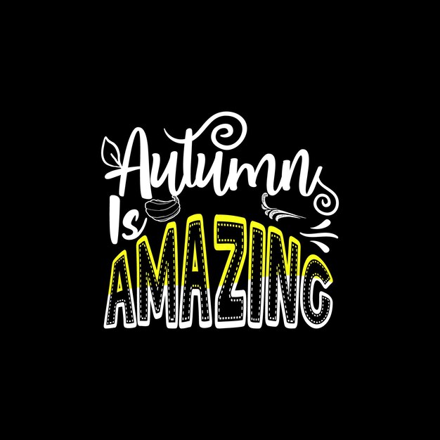 Diseño de camisetas de otoño, tipografía de temporada de otoño, ilustración vectorial.