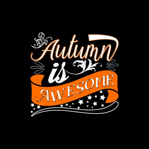 Diseño de camisetas de otoño, tipografía de temporada de otoño, ilustración vectorial.