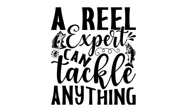 Diseño de camisetas de pesca Frase de letras dibujadas a mano Diseño de caligrafía svg
