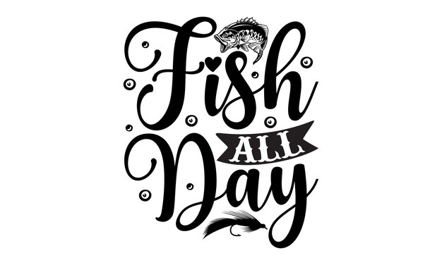 Diseño de camisetas de pesca Frase de letras dibujadas a mano Diseño de caligrafía svg