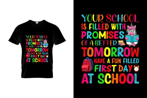 Diseño de camisetas del primer día de clases o diseño de póster del primer día de clases o ilustración del primer día de clases