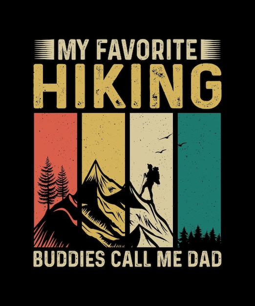 Diseño de camisetas de senderismo Mis amigos favoritos de senderismo me llaman papá