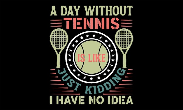 Diseño de camisetas de tenis Frase de letras dibujadas a mano aislada sobre fondo negro para el diseño
