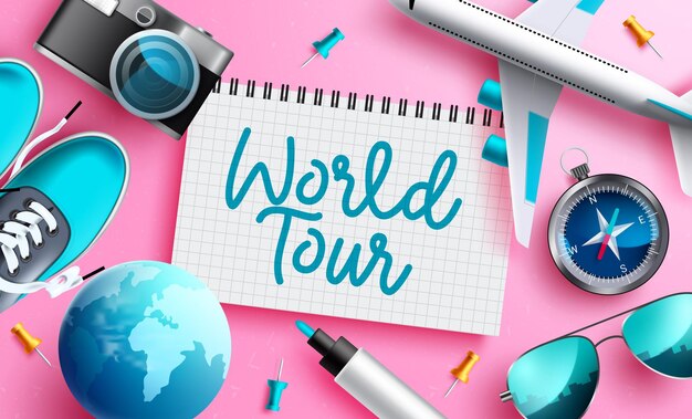 Diseño de concepto de vector de gira mundial. Texto de gira mundial con decoración 3d de bloc de notas y viajes.