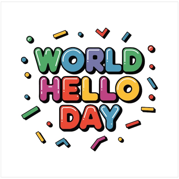 diseño del día del hello mundial cartel banner o plantilla vectorial
