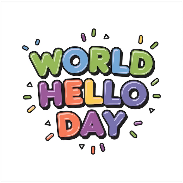 diseño del día del hello mundial cartel banner o plantilla vectorial