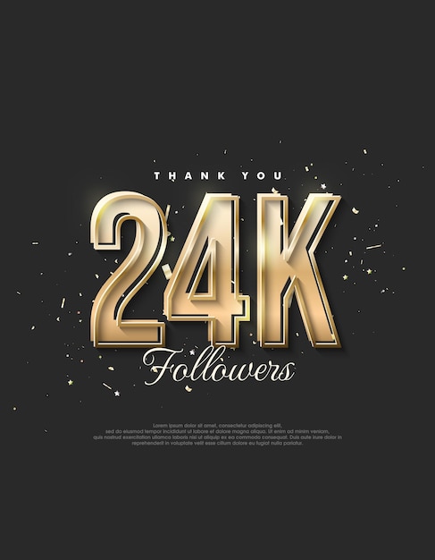 Diseño dorado de lujo que dice 24k seguidores.
