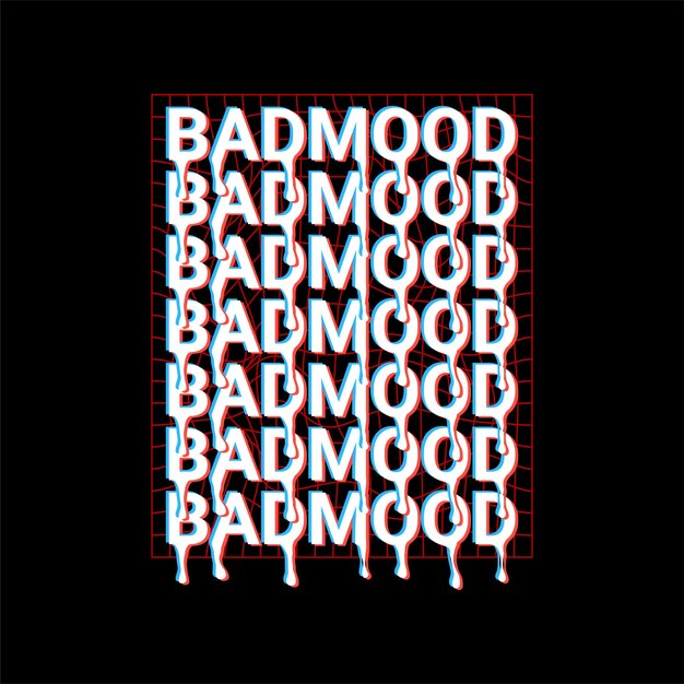 Diseño de escritura Badmood, adecuado para serigrafía de camisetas, ropa, chaquetas y otros.