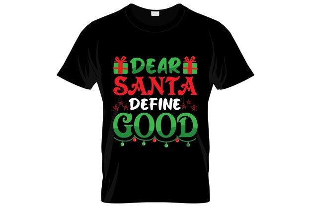Diseño feo de camisetas navideñas o diseño de afiches navideños o diseño de camisetas navideñas, citas que dicen