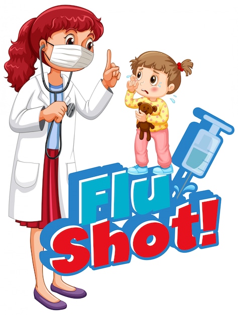 Vector diseño de fuente para la vacuna contra la gripe palabra con niña enferma y médico sobre fondo blanco.