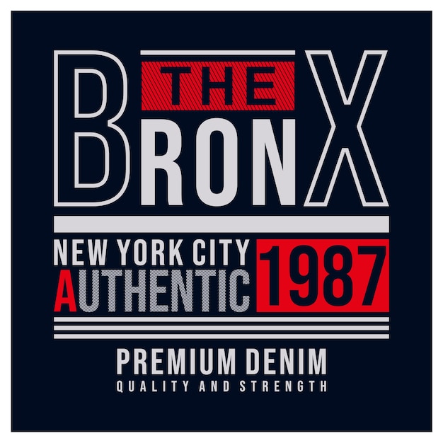 El diseño gráfico de tipografía bronx para la ilustración de vector de impresión de camiseta