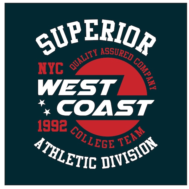 Diseño de ilustración de tipografía superior de la costa oeste listo para imprimir vector premium