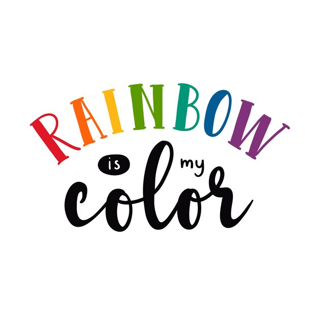 Diseño inspirador del vector del cartel El arco iris es mi color
