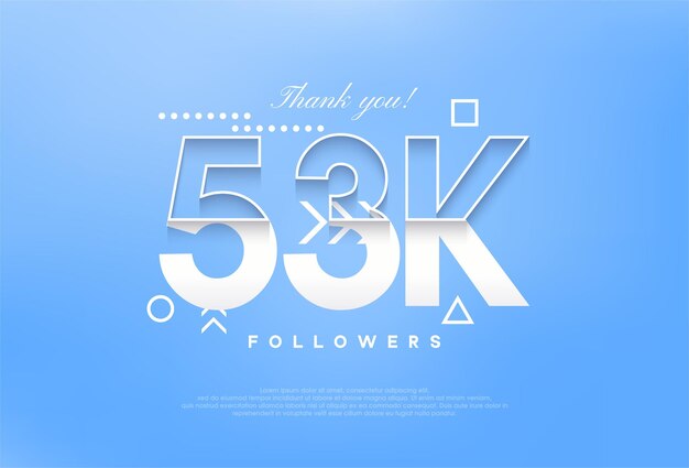 Diseño moderno y sencillo 53.000 seguidores para celebrar los logros.