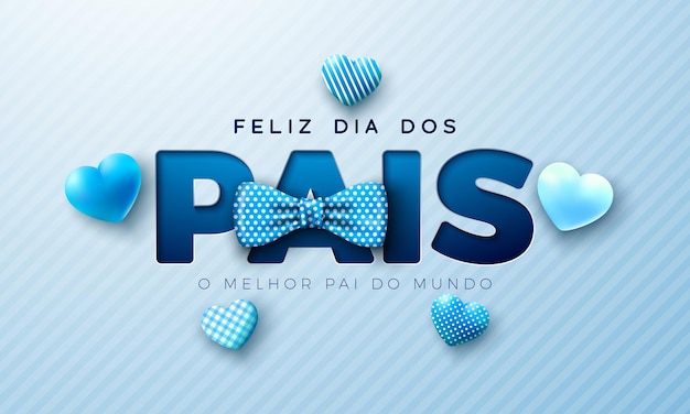 Diseño de pancarta de Feliz Día del Padre con corazón azul y pajarita Feliz Dia dos Pais Lengua portuguesa