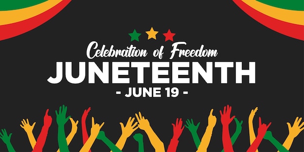 Diseño de la pancarta Juneteenth con las manos en alto Fondo negro con rojo amarillo y verde