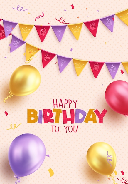 Diseño de póster vectorial de felicitaciones de cumpleaños Texto de felicitación de aniversario con confeti de globos de oro