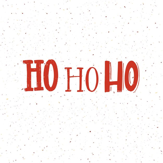 Diseño de tarjeta de navidad con palabras ho ho ho. letras rojas sobre fondo blanco.