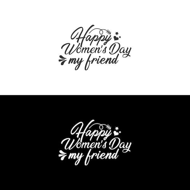 Diseño de tipografía de camiseta feliz día de la mujer