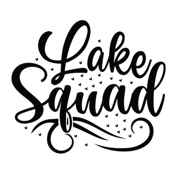 Diseño tipográfico de la camiseta Lake Svg