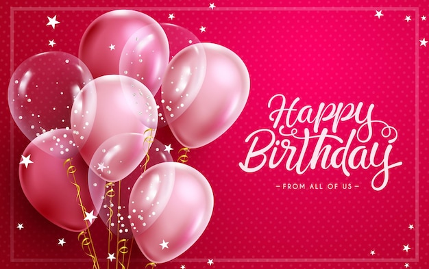 Diseño vectorial de globos rosas de cumpleaños. Texto de saludo de feliz cumpleaños en fondo rosa.