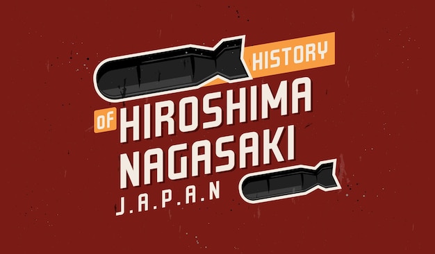 Vector diseño vectorial de tipografía con el concepto histórico de la explosión de la bomba atómica de hiroshima nagasaki japón