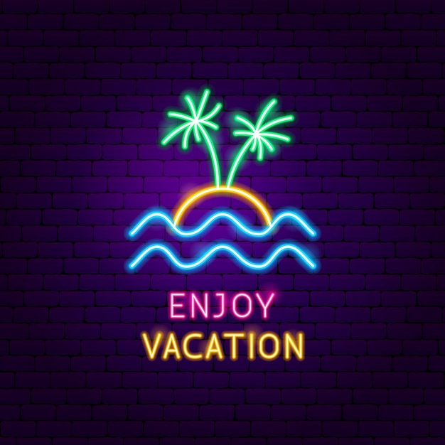 Disfrute de la etiqueta de neón de vacaciones. Ilustración de vector de promoción de verano.