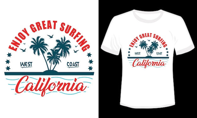 Disfrute de Great Surfing California West Coast Vector Illustration T-shirt Design