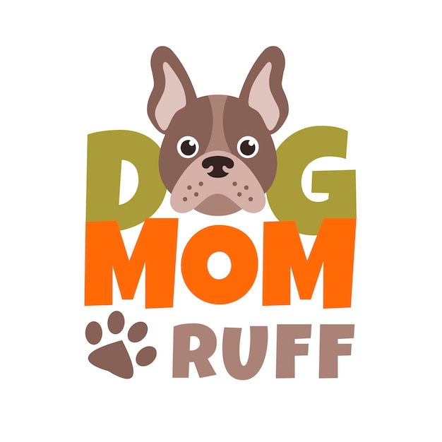 Dog mom ruff camiseta o plantilla de diseño de póster