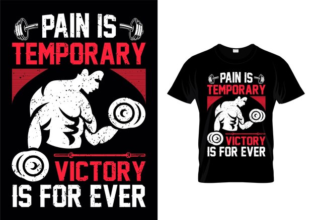El dolor es temporal La victoria es para siempre, un diseño de camiseta de fitness de gimnasio más fuerte