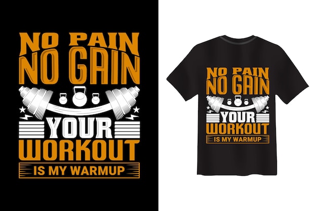 Sin dolor, sin ganancia, tu entrenamiento es mi diseño de camiseta Warmup Fitness-Gym