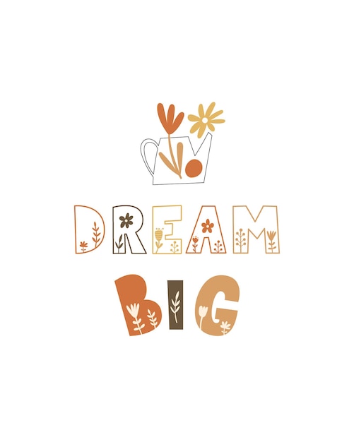 Dream Big - Diseño de carteles de guardería. Ilustración vectorial.