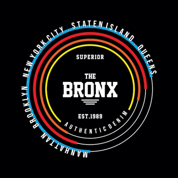 Dril de algodón auténtico la camiseta de diseño de tipografía bronx lista para imprimir vector premium