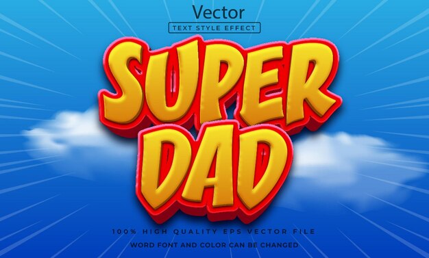 Vector efecto de estilo 3d editable para el texto de super dad