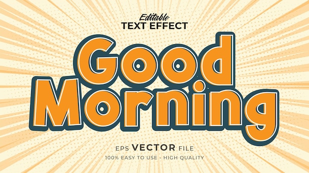 Efecto de estilo de texto editable: tema de estilo de texto de buenos días