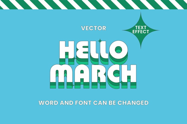 Vector efecto de estilo de texto hello march retro editable