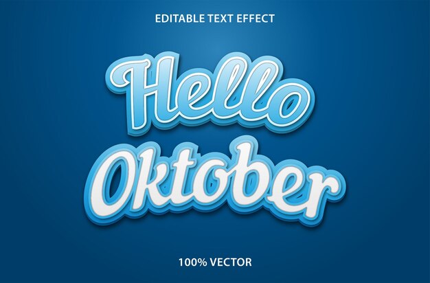 Efecto de texto 3d hola concepto de octubre vector premium