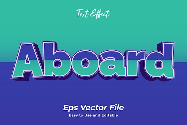 Efecto de texto a bordo Editable y fácil de usar vector premium