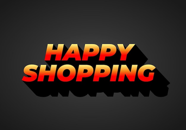 Efecto de texto de compras felices en aspecto 3D con color llamativo