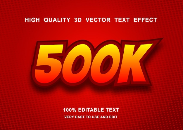 Efecto de texto editable de 500 k Vector Premium