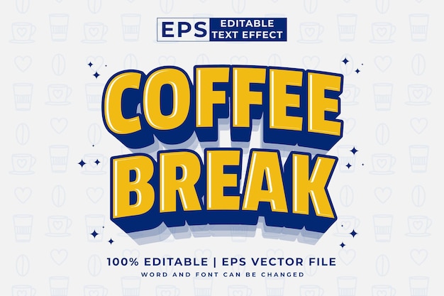 Efecto de texto editable Coffee Break Estilo de plantilla de dibujos animados 3d vector premium