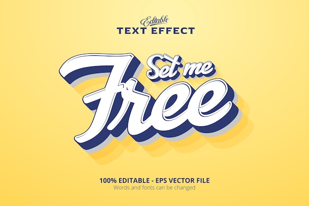 Efecto de texto editable, fondo amarillo, texto Set Me Free