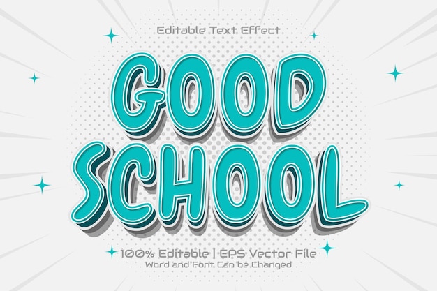 Efecto de texto editable good school 3d flat estilo de dibujos animados