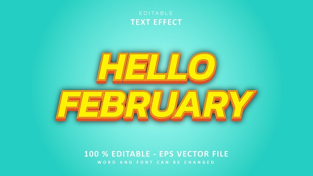 Efecto de texto editable Plantilla de efecto de texto 3D Hola febrero Estilo Texto divertido