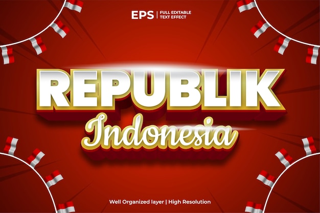 Efecto de texto editable premium 3d republik indonesia para la celebración del día de la independencia de indonesia