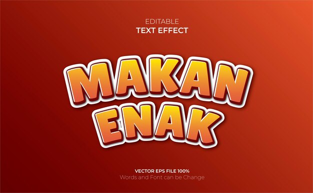 Vector efecto de texto makan enak para comida y culinaria.